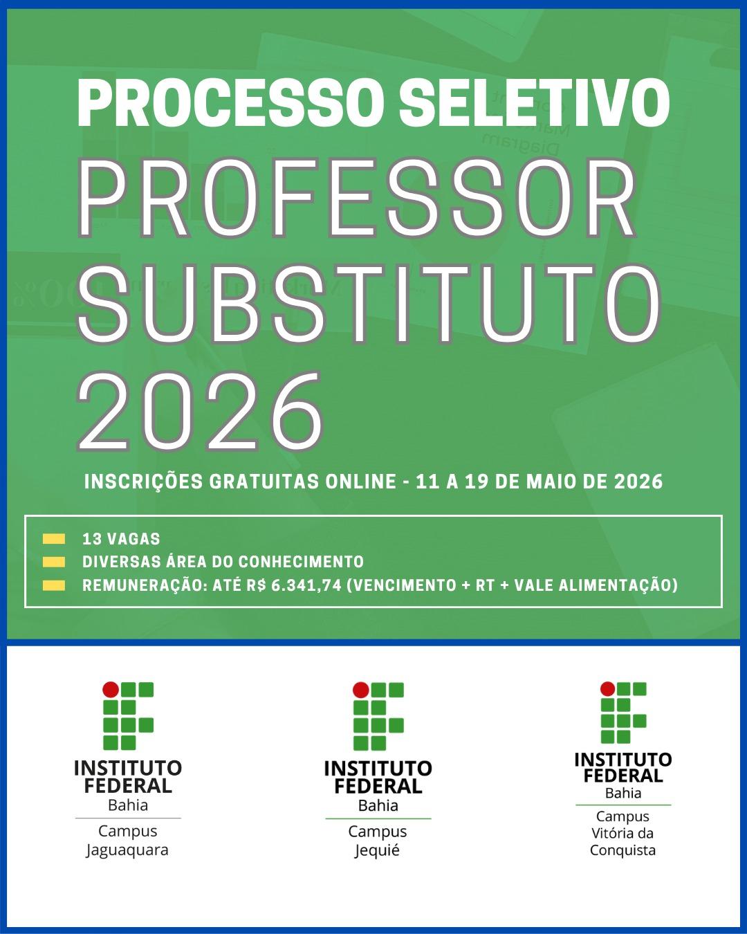 IFBA abre seleção com 13 vagas para professores substitutos em Jequié, Jaguaquara e Vitória da Conquista